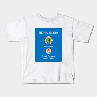 Bora Bora Tahiti Papeete Moorea French Polynesia South Pacific Surf France Kids T-Shirt